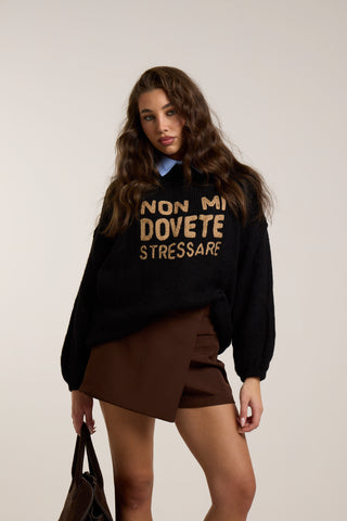 Maglione “NON MI DOVETE STRESSARE”